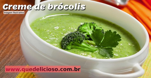 Como Fazer Um Delicioso Creme De Brocolis Que Delicioso